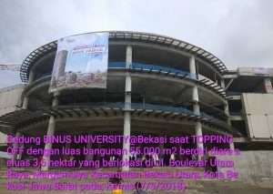 TOPPING OFF BINUS UNIVERSITY@BEKASI : BERKOMITMEN TINGKATKAN KUALITAS PENDIDIKAN KOTA BEKASI