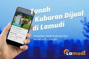 Lamudi Luncurkan Fitur Beli & Sewa Tanah Makam