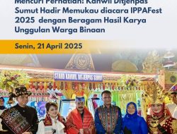 Mencuri Perhatian! Kanwil Ditjenpas Sumut Hadir Memukau Diacara IPPAFest 2025 dengan Beragam Hasil Karya Unggulan WBP