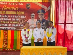 Era Baru Lapas Banda Aceh: Plh. Kakanwil Ditjenpas Aceh Ingatkan Pentingnya Pemimpin Tegas Berhati Mulia