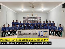 Peringati Hari Kebangkitan Nasional ke-117, Lapas Narkotika Langsa Gelar Upacara Khidmat
