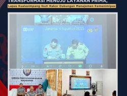 Transformasi Menuju Layanan PRIMA, Lapas Kualasimpang Ikuti Rakor Dukungan Manajemen Kemenimipas