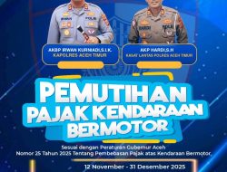 Kabar Gembira Bagi Masyarakat Aceh Timur, Mulai 12 November 2025, Diberlakukan Pemutihan Pajak Kendaraan Bermotor